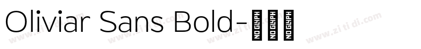 Oliviar Sans Bold字体转换
